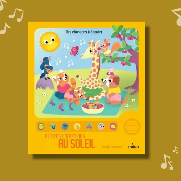 Livre-sonore-Petites-comptines-au-soleil-Milan-Editions Livre sonore Petites comptines au soleil Milan Editions Seulement Aujourd’hui