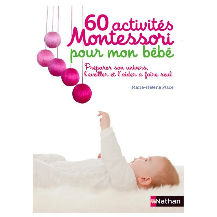 60 activités Montessori pour mon bébé Dernière Chance