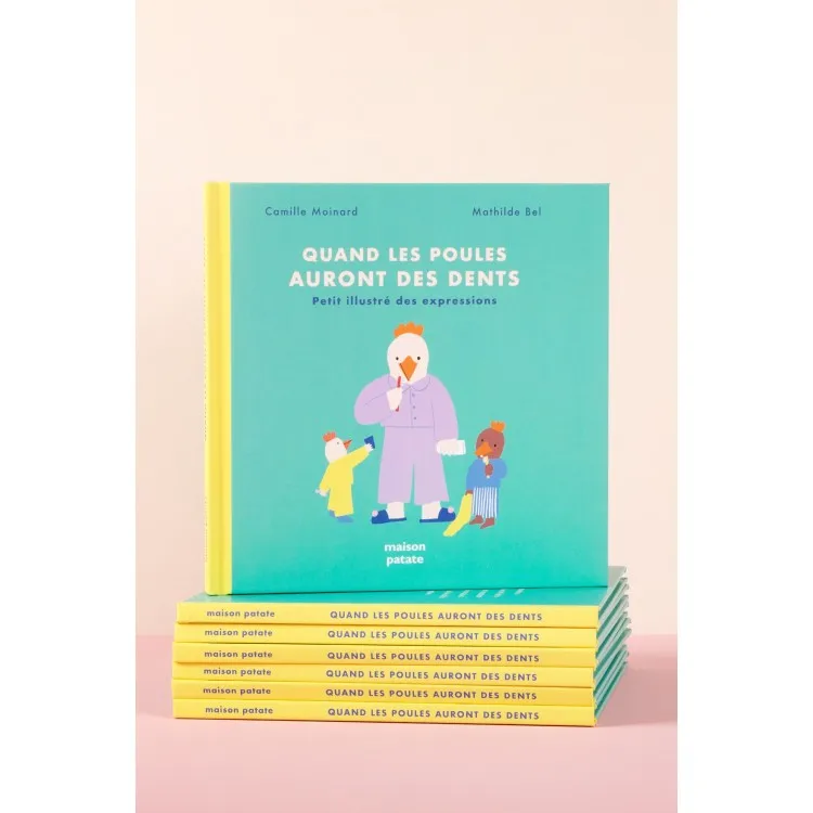 Quand-les-poules-auront-des-dents-de-Camille-Moinard-et-Mathilde-Bel-11343 Offre Exclusive Quand les poules auront des dents, de Camille Moinard et Mathilde Bel
