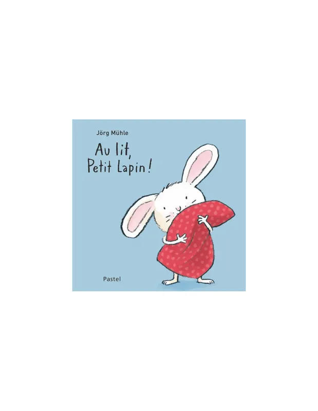 Livre-Au-lit-petit-lapin---L039école-des-loisirs-18360 Retour Gratuit Livre Au lit, petit lapin ! - L'école des loisirs