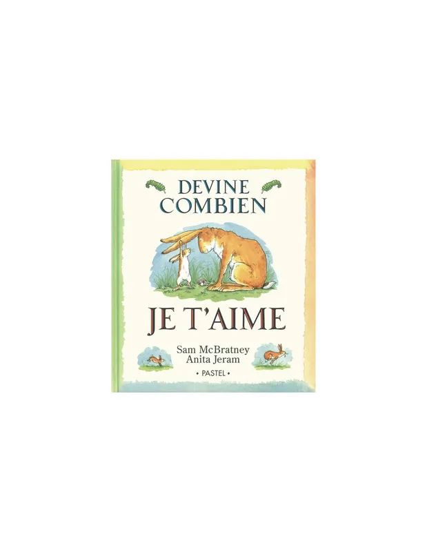 Livre-Devine-combien-je-t039aime---L039école-des-loisirs-18363 Livre Devine combien je t'aime - L'école des loisirs Dernière Chance