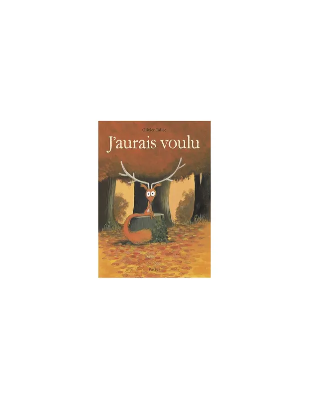 Livre-J039aurais-voulu---L039école-des-loisirs-18349 Offre Du Jour Livre J'aurais voulu - L'école des loisirs