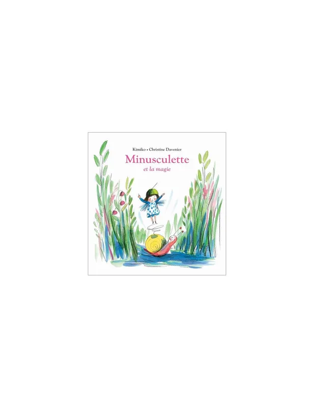 Livre-Minusculette-et-la-magie---L039école-des-loisirs-18391 Livre Minusculette et la magie - L'école des loisirs Achetez Aujourd’hui