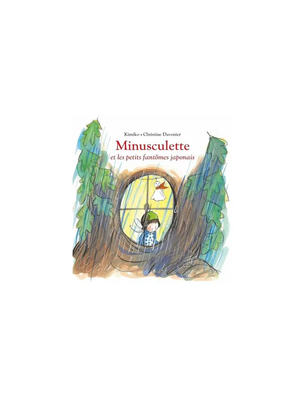 Affaire À Saisir Livre Minusculette et les petits fantômes japonais - L'école des loisirs
