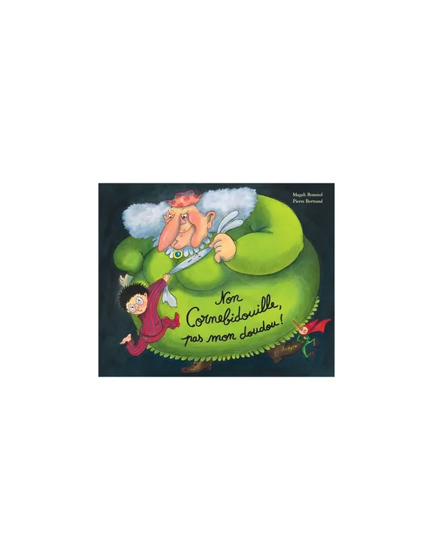Livre-Non-Cornebidouille-pas-mon-doudou---L039école-des-loisirs-18372 Livre Non Cornebidouille, pas mon doudou - L'école des loisirs Populaire