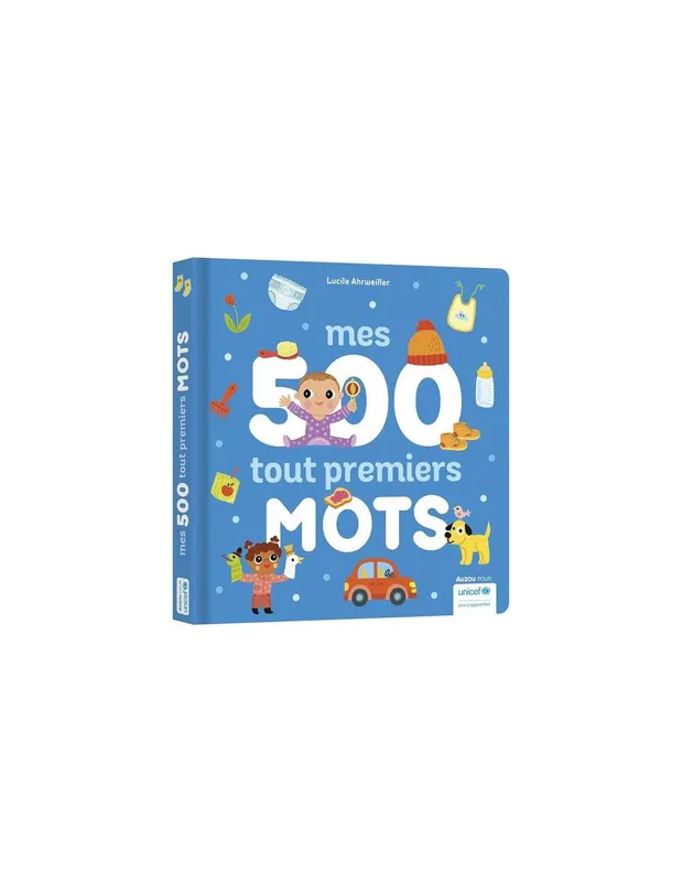 Livre-mes-500-tout-premiers-mots---Auzou-14871 Livre mes 500 tout premiers mots - Auzou Top Vente
