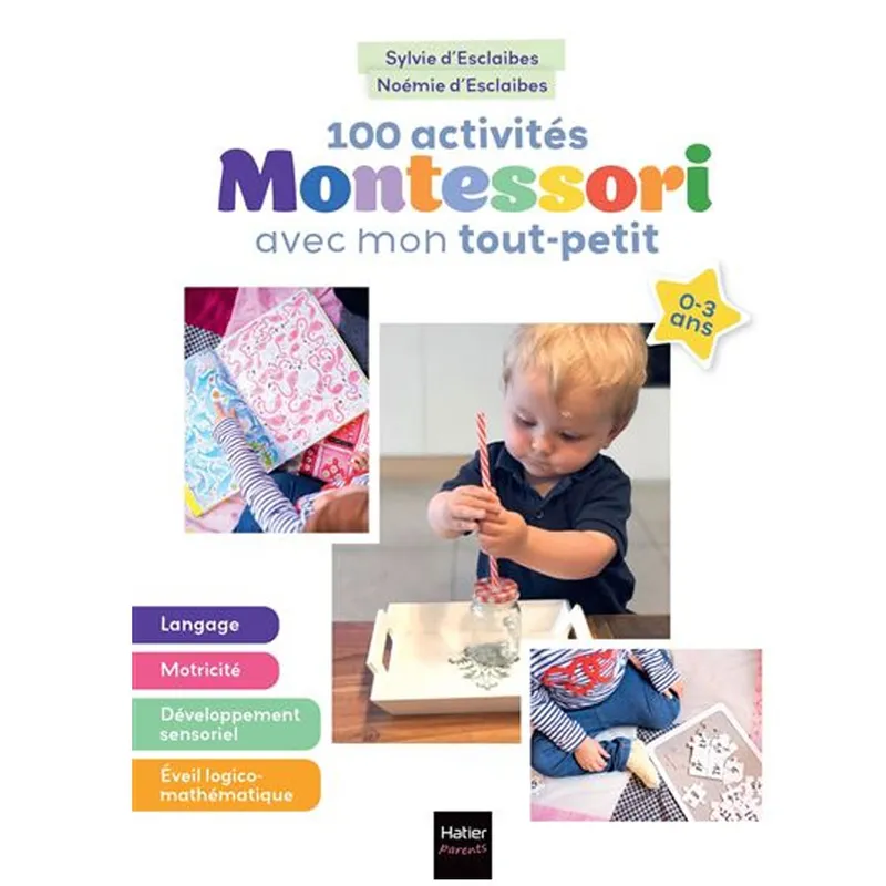 100-activités-Montessori-avec-mon-tout-petit-0-3-ans-20687 Offre Du Jour 100 activités Montessori avec mon tout-petit 0-3 ans